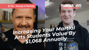 Increase Martial Arts Student Value