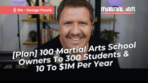 George Fourie Martial Arts Business Plan